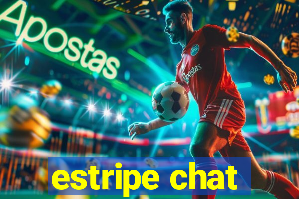 estripe chat